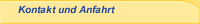 Kontakt und Anfahrt