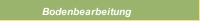 Bodenbearbeitung